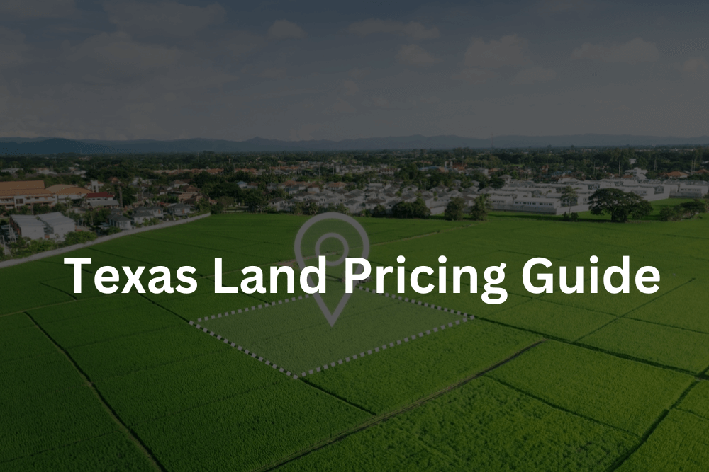 Read more about the article How Much Does An Acre of Land Cost in Texas?