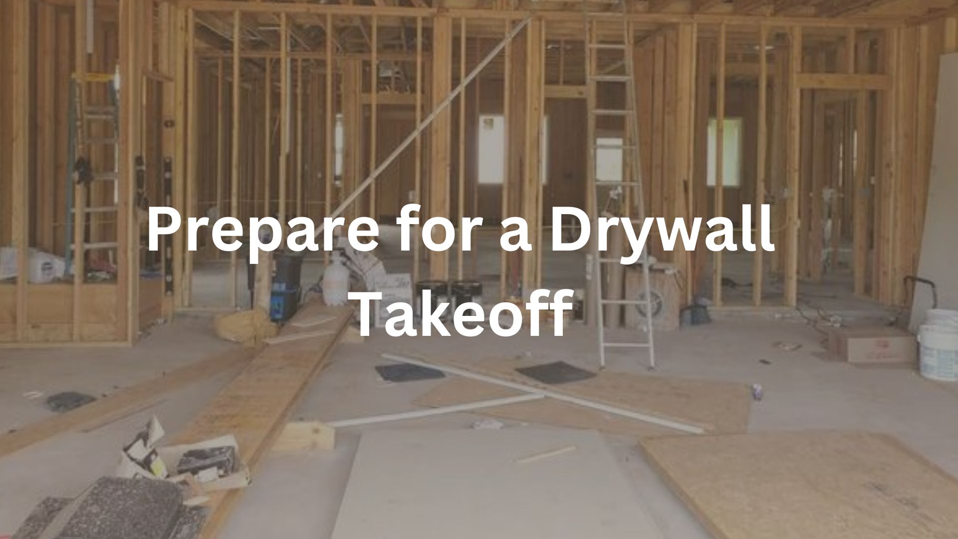 Read more about the article How to do A drywall takeoff?